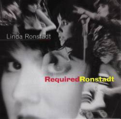 Linda Ronstadt : Required Ronstadt
